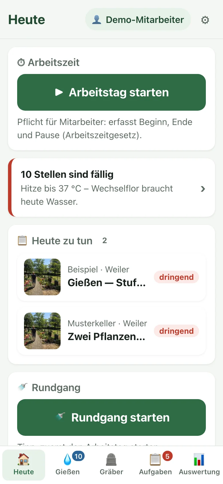 App-Ansicht &bdquo;Heute&ldquo;: Arbeitszeit-Erfassung, Hinweis auf f&auml;llige Gie&szlig;stellen und die Aufgaben des Tages.
